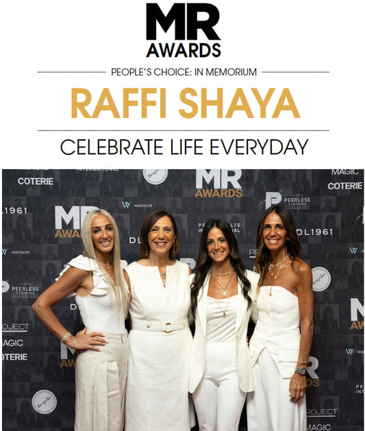 RAFFI SHAYA | CELEBRATE LIFE EVERYDAY